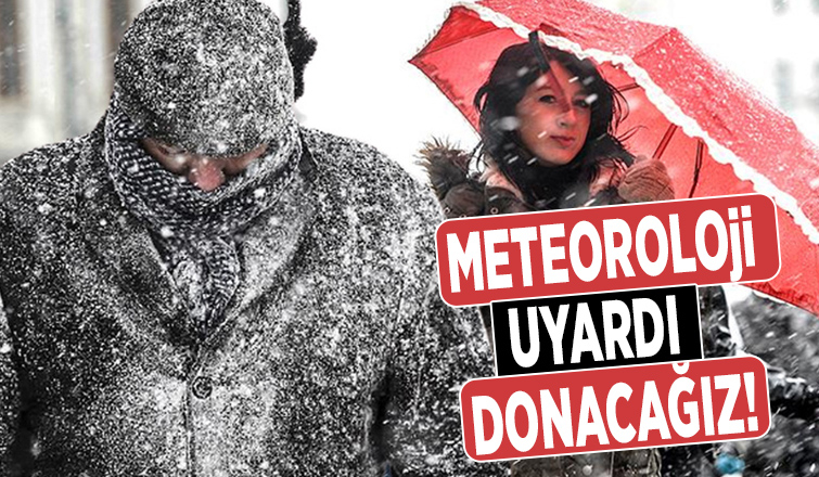 Dondurucu soğuk geliyor