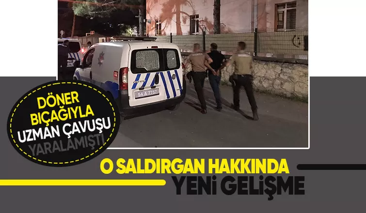 Döner bıçaklı saldırıda yeni gelişme
