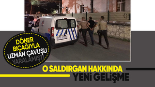 Döner bıçaklı saldırıda yeni gelişme