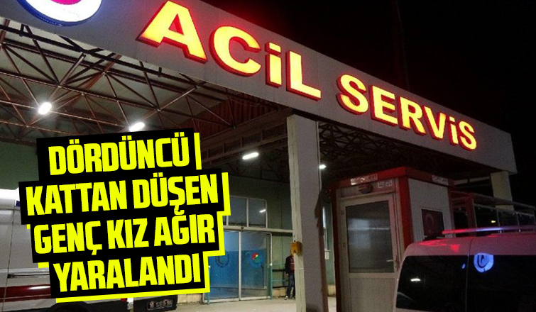 Dördüncü kattan düştü