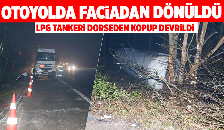  Dorseden kopan tanker, 10 metre kadar yuvarlandı