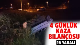Dört günde meydana gelen 12 kazada, 16 kişi yaralandı