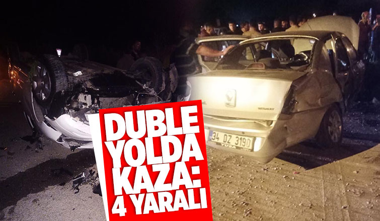  Duble yolda iki otomobil çarpıştı: 4 yaralı