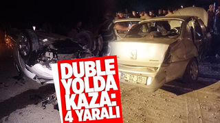  Duble yolda iki otomobil çarpıştı: 4 yaralı