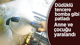 Düdüklü tencere bomba gibi patladı