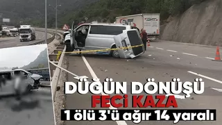 Düğün dönüşü kana bulandı:1 ölü, 14 yaralı