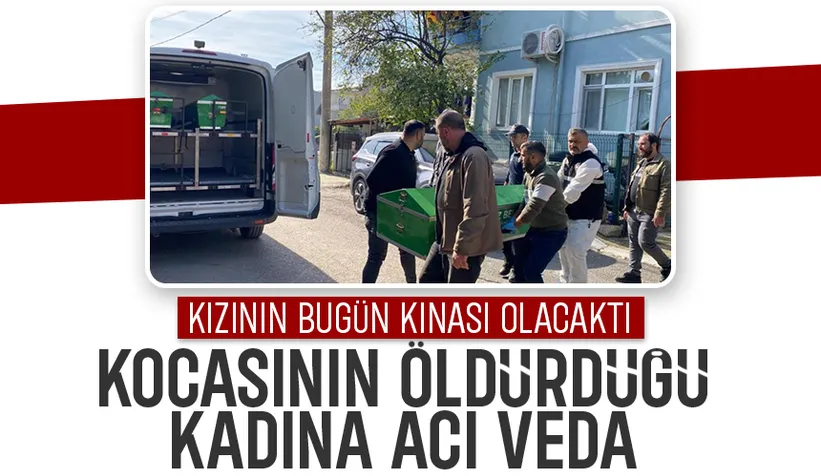 Düğün tartışmasında öldürülen kadına acı veda