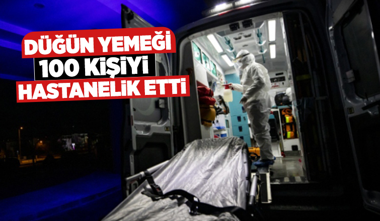 Düğün yemeğinden zehirlendiler