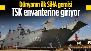 Dünyanın ilk SİHA gemisi TSK envanterine giriyor