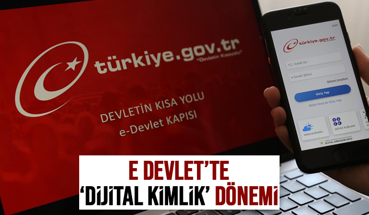 e-Devlet'te dijital kimlik dönemi geliyor