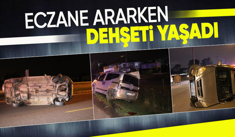 Eczane ararken kaza yaptı