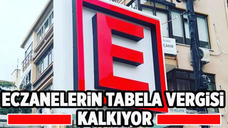 Eczanelerin tabela vergisi kalkıyor
