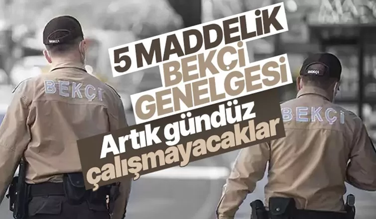 EGM'den bekçilerle ilgili yeni karar