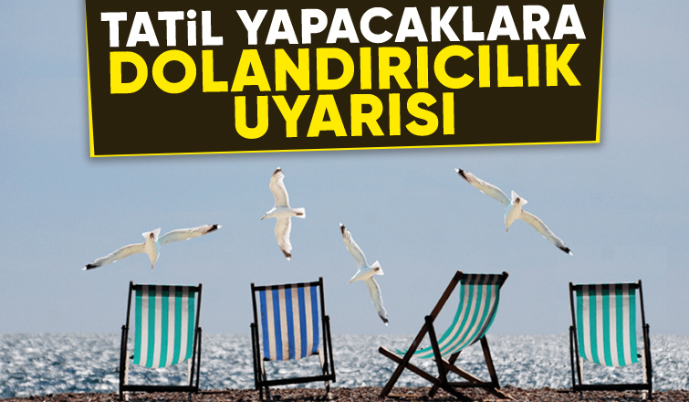 EGM’den tatil planı yapmak isteyenlere uyarı
