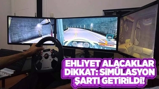 Ehliyet alırken simülasyon şartı getirildi