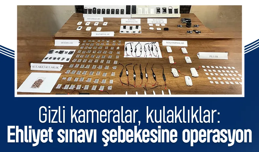 Ehliyet sınavında büyük skandal: 10 milyonluk kopya ağı çökertildi