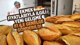 Ekmek fiyatlarıyla ilgili yeni gelişme: 81 ile genelge gönderildi