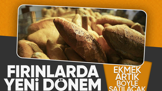 Ekmek satışına yeni standart geliyor