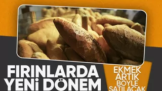 Ekmek satışına yeni standart geliyor