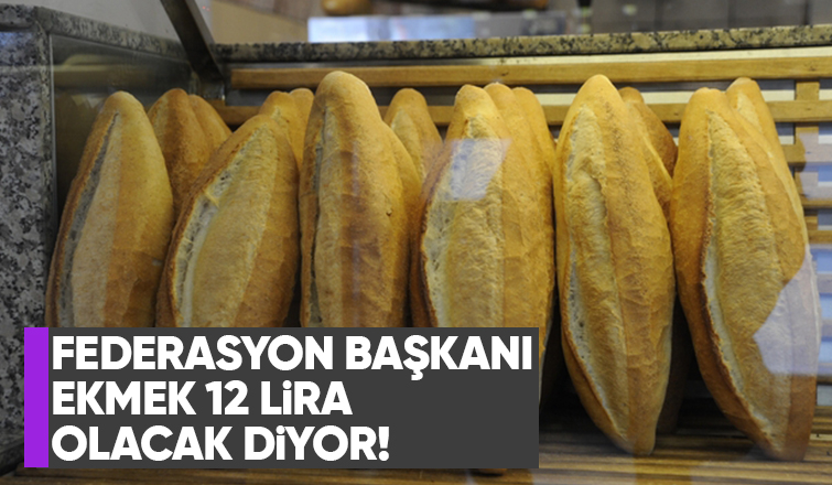 Ekmek üreticileri zam kararını açıkladı: 12 olsun istiyorlar