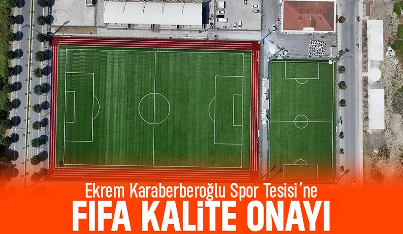 Ekrem Karaberberoğlu Spor Tesisi FIFA onayı aldı