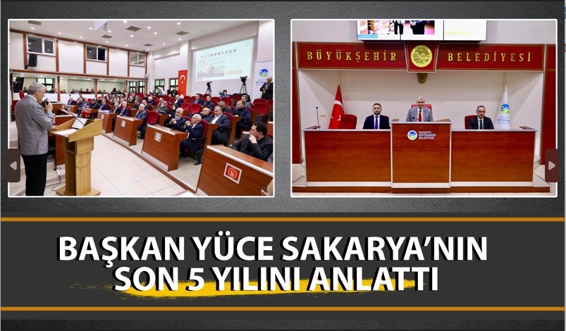 Ekrem Yüce: 243 eserle Sakarya’mızda sağlam adımların izlerini bıraktık