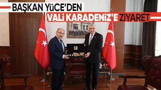 Ekrem Yüce'den Vali Karadeniz'e ziyaret