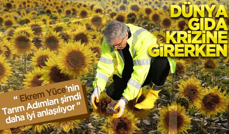 Ekrem Yüce'nin tarımdaki Milli hamleleri ithalatı azaltacak