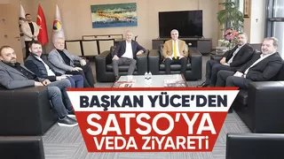 Ekrem Yüce veda ziyaretlerine SATSO ile devam etti