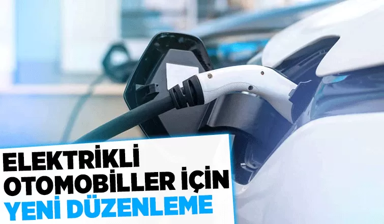Elektrikli otomobillerde ÖTV matrahı düzenlemesi