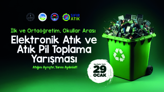 Elektronik Atık ve Atık Pil Toplama Yarışması başlıyor