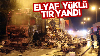 Elyaf iplik yüklü tır yanarak hurdaya döndü