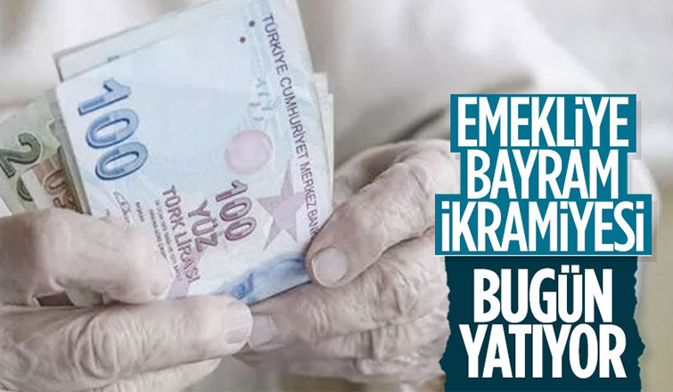 Emekli bayram ikramiyeleri bugün yatıyor