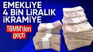 Emekli ikramiyesini 4 bin liraya yükselten teklif TBMM'de kabul edildi
