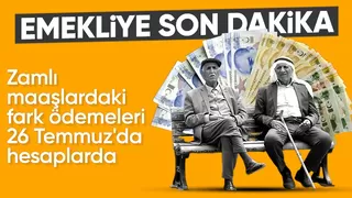 Emekli maaşlarının zam farkı 26 Temmuz'da yatırılacak