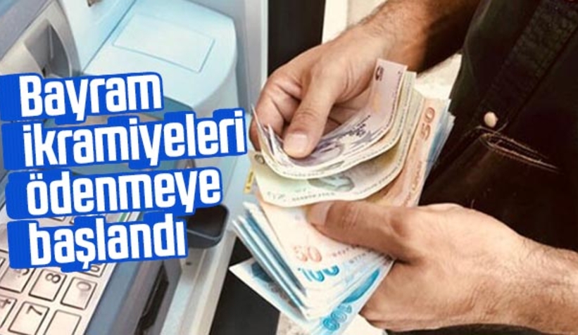 Emeklilerin bayram ikramiye ödemeleri başladı