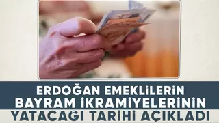 Emeklilerin bayram ikramiyelerini alacağı tarih belli oldu