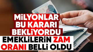 Emeklilerin zam oranı belli oldu