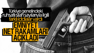 Emniyet'ten ruhsatsız silah açıklaması