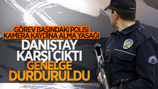 Emniyet’in genelgesine Danıştay dur dedi