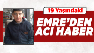 Emre'den acı haber