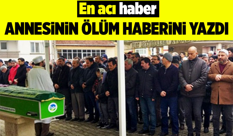 En acı haberini yazdı