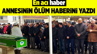 En acı haberini yazdı