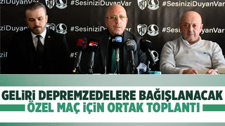 En iyi biz anlıyoruz  denilerek özel maçın tüm gelirleri depremzedelere bağışlanacak