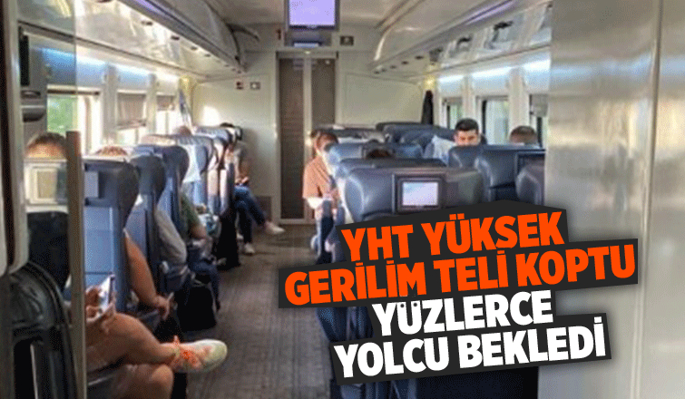 Enerji hattı koptu, hızlı tren seferleri aksadı