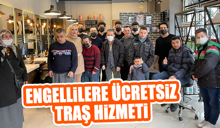 Engellilere ücretsiz tıraş hizmeti
