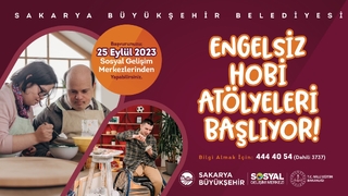 Engelsiz Hobi Atölyelerinde kayıtlar başlıyor