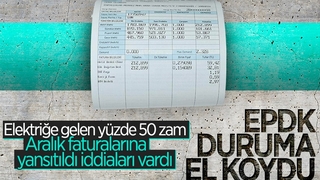 EPDK'dan aralık ayı elektrik faturalarına inceleme