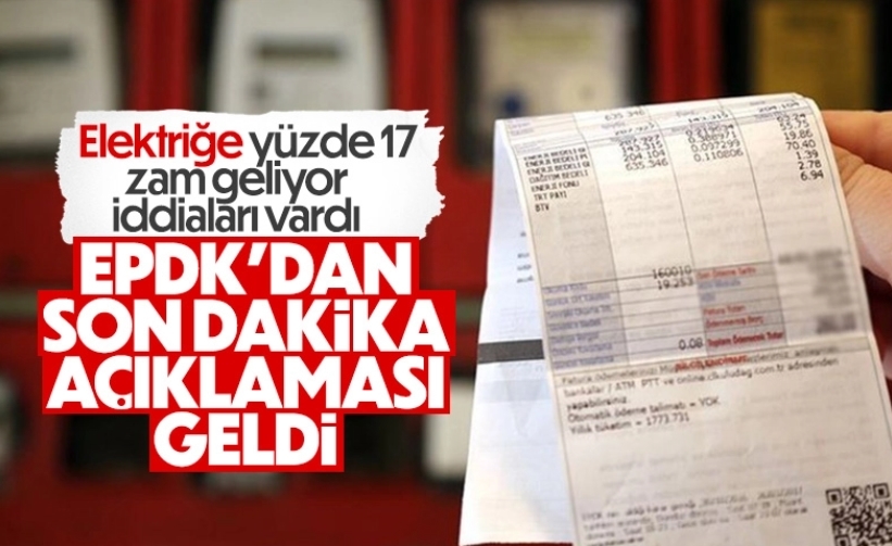 EPDK'dan elektrik fiyatlarına ilişkin açıklama