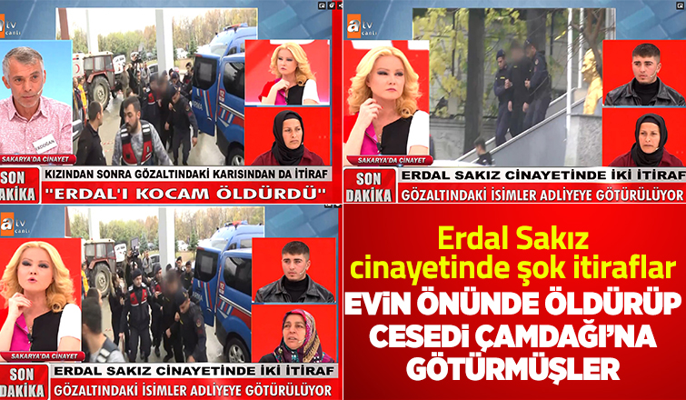 Erdal Sakız cinayetinde şok itiraflar